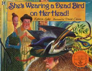 She’s Wearing a Dead Bird on Her Head! Cover